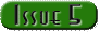 Issue 5