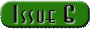 Issue 6